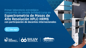 Primer laboratorio estrat&eacute;gico compartido de Univalle brindar&aacute; curso en Espectrometr&iacute;a de Masas de Alta Resoluci&oacute;n con participaci&oacute;n de docentes  internacionales